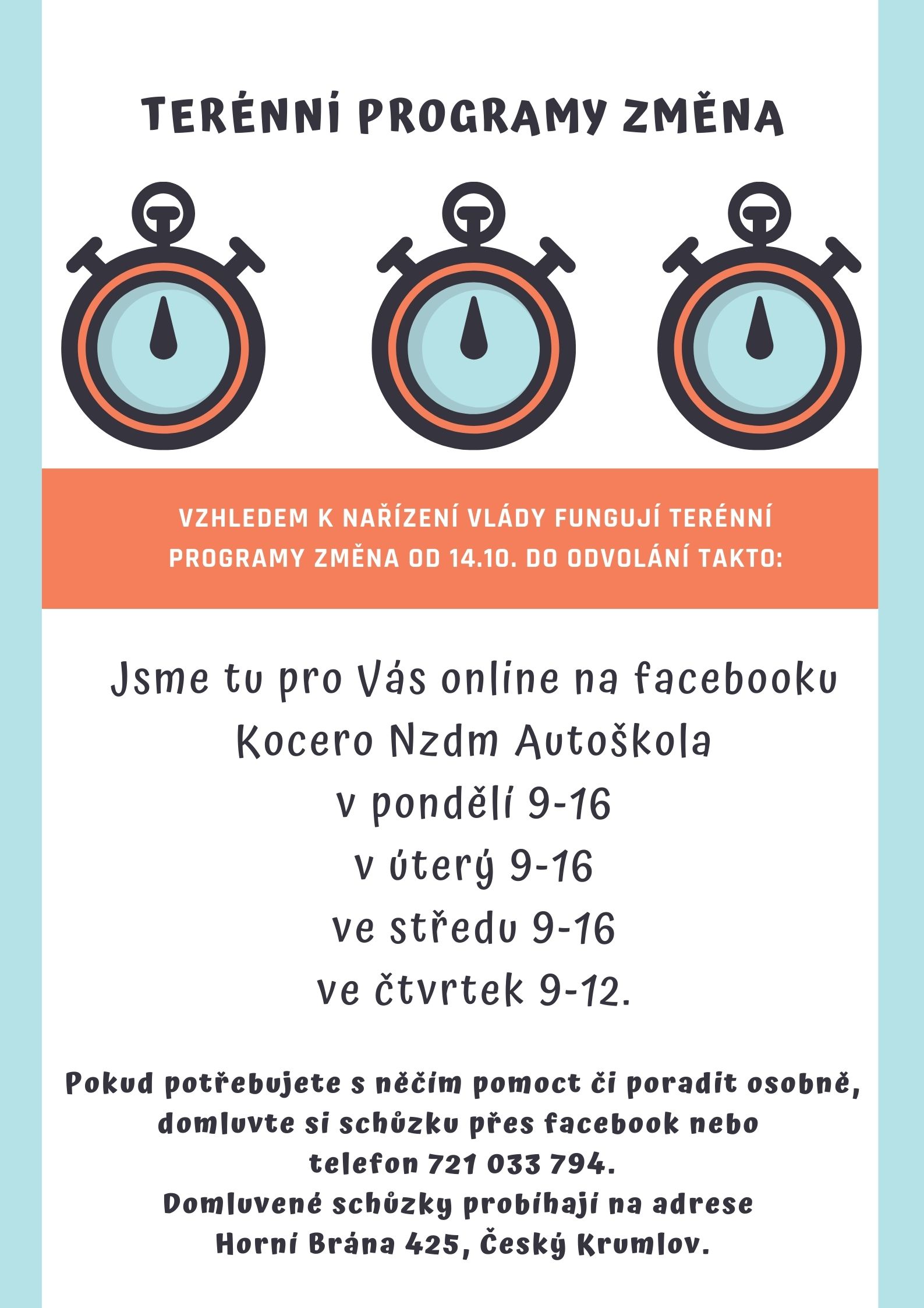 Provozní doba terénního programu ZMĚNA v době nouzového stavu